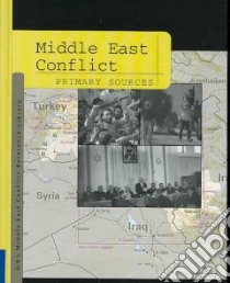 Middle East Conflict libro in lingua di Pendergast Tom, Pendergast Sara, Zerbonia Ralph G.