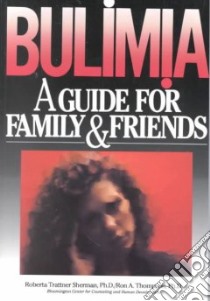 Bulimia libro in lingua di Sherman Roberta Trattner, Thompson Ron A.