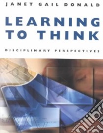Learning to Think libro in lingua di Donald Janet Gail
