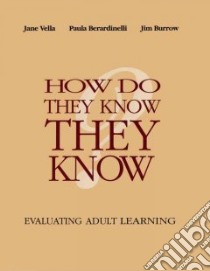 How Do They Know They Know? libro in lingua di Vella Jane Kathryn, Berardinelli Paula, Burrow Jim