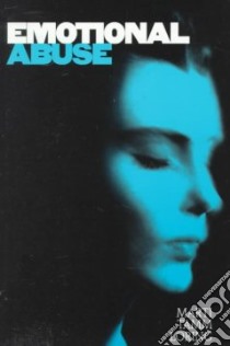 Emotional Abuse libro in lingua di Loring Marti Tamm