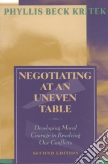 Negotiating at an Uneven Table libro in lingua di Kritek Phyllis Beck