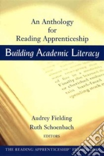 Building Academic Literacy libro in lingua di Fielding Audrey (EDT), Schoenbach Ruth (EDT), Wested Organization (COR)