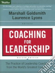 Coaching for Leadership libro in lingua di Goldsmith Marshall (EDT), Lyons Laurence S. (EDT)