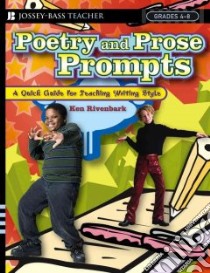 Poetry And Prose Prompts libro in lingua di Rivenbark Ken