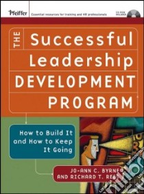The Successful Leadership Development Program libro in lingua di Byrne Jo-ann C., Rees Richard T.