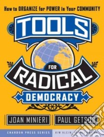 Tools for Radical Democracy libro in lingua di Minieri Joan, Getsos Paul, Edleman Peter (FRW)