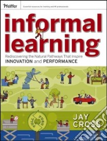 Informal Learning libro in lingua di Cross Jay