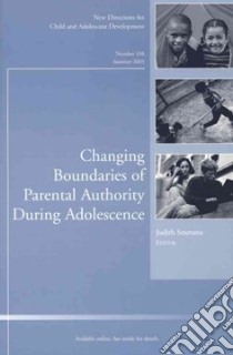 Changing Boundaries Of Parental Authority During Adolescence libro in lingua di Smetana Judith (EDT)