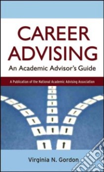Career Advising libro in lingua di Gordon Virginia N.