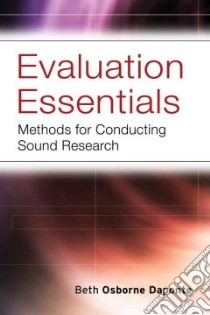 Evaluation Essentials libro in lingua di Daponte Beth Osborne Ph.D. (EDT)
