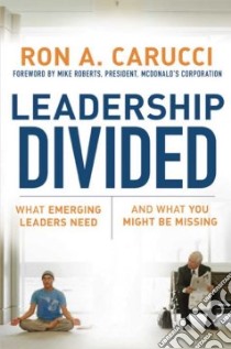 Leadership Divided libro in lingua di Carucci Ron A.