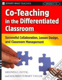 Co-Teaching in the Differentiated Classroom libro in lingua di Fattig Melinda L., Taylor Maureen Tormey
