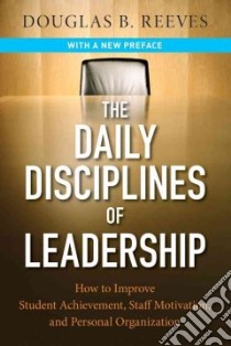 The Daily Disciplines of Leadership libro in lingua di Reeves Douglas B.