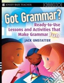 Got Grammar? libro in lingua di Umstatter Jack