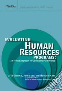 Evaluating Human Resource Programs libro in lingua di Edwards Jack E., Scott John C., Raju Nambury S.