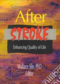 After Stroke libro in lingua di Sife Wallace (EDT)