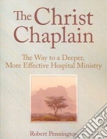 The Christ Chaplain libro in lingua di Pennington M. Basil