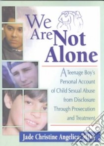 We Are Not Alone libro in lingua di Angelica Jade Christine