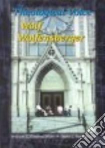 The Theological Voice of Wolf Wolfensberger libro in lingua di Gaventa William C. (EDT), Coulter David L. M.D. (EDT)