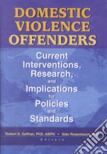 Domestic Violence Offenders libro in lingua di Robert A Geffner