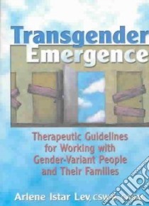 Transgender Emergence libro in lingua di Lev Arlene Istar
