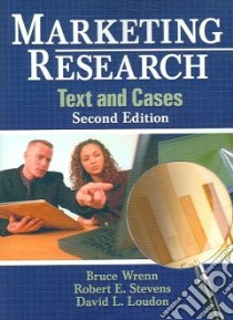 Marketing Research libro in lingua di Wrenn Bruce, Stevens Robert E., Loudon David L.