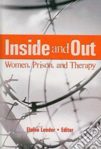 Inside And Out libro in lingua di Leeder Elaine J. (EDT)