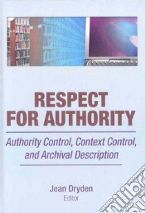 Respect For Authority libro in lingua di Dryden Jean (EDT)