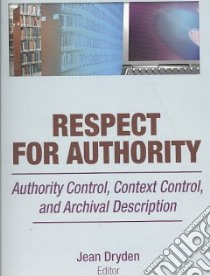 Respect for Authority libro in lingua di Dreyden Jean (EDT)
