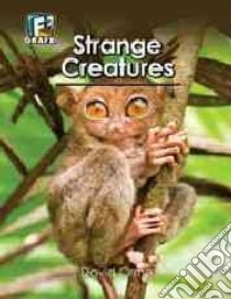 Strange Creatures libro in lingua di Orme David