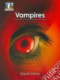 Vampires libro in lingua di Orme David