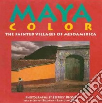 Maya Color libro in lingua di Becom Jeffrey (PHT), Aberg Sally Jean