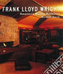 Frank Lloyd Wright libro in lingua di Smith Kathryn