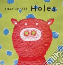 Holes libro in lingua di Fatus Sophie, Fatus Sophie (ILT)