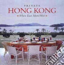 Private Hong Kong libro in lingua di Benge Sophie, Schulenburg Fritz Von Der (PHT)