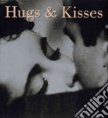 Hugs & Kisses libro in lingua di Coucher Mimi (EDT), Coucher Mimi (INT), Abbeville Press (COR)