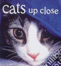 Cats Up Close libro in lingua di Croke Vicki