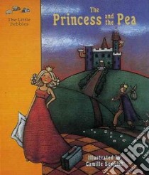 The Princess and the Pea libro in lingua di Andersen Hans Christian, Semelet Camille (ILT)