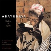 Abayudaya libro in lingua di Sobol Richard, Summit Jeffrey A.