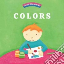 Colors libro in lingua di Baumann Anne-Sophie, Collinet Clementine (ILT), Dress Erin (TRN)