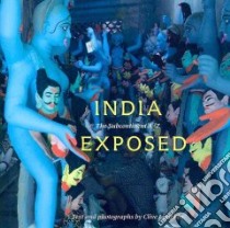 India Exposed libro in lingua di Limpkin Clive