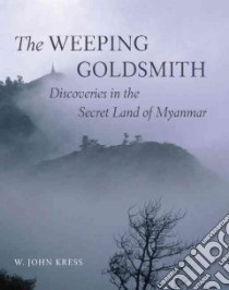 The Weeping Goldsmith libro in lingua di Kress W. John