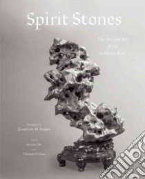 Spirit Stones libro in lingua di Singer Jonathan M. (PHT), Hu Kemin, Elias Thomas S.
