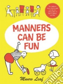Manners Can Be Fun libro in lingua di Leaf Munro