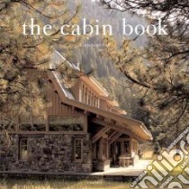 The Cabin Book libro in lingua di Paul Linda Leigh