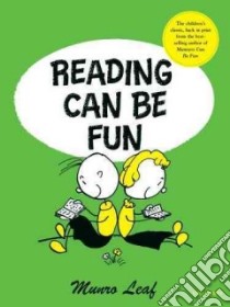 Reading Can Be Fun libro in lingua di Leaf Munro