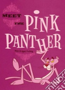 Meet The Pink Panther libro in lingua di Shaw Hope Freleng, Bergman Sybil Freleng, Leonardi Art (ILT)