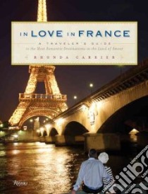 In Love in France libro in lingua di Carrier Rhonda, Williams Conrad (PHT)