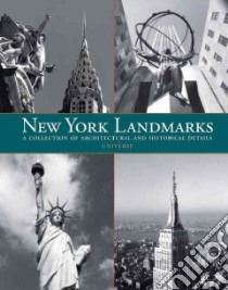 New York Landmarks libro in lingua di Ziga Charles J., Roberts Annie Lise, Hudson Jeanne-Marie